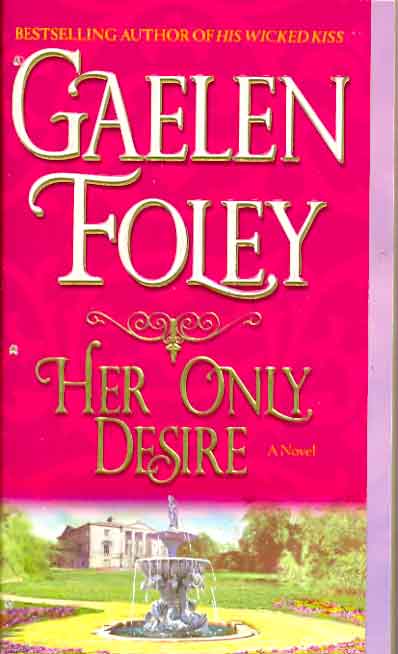 Lady of Desire by Gaelen Foley